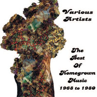 VARIOUS The Best of Homegrown Music 1968-1980