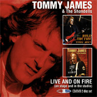 TOMMY JAMES & THE SHONDELLS Live and On Fire