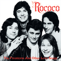 ROCOCO The Firestorm And Other Love Songs