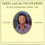GERRY & THE PACEMAKERS 20 Year Anniversary Album - 1982