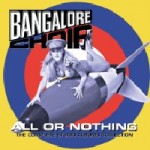 BANGALORE CHOIR All Or Nothing - The Complete Studio Albums Collection