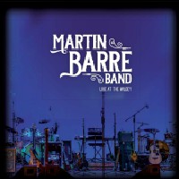 MARTIN BARRE BAND Live At The Wildey