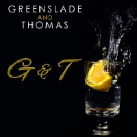 Greenslade & Thomas G&T