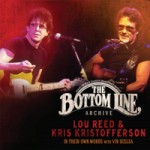 LOU REED & KRIS KRISTOFFERSON The Bottom Line Archive Series