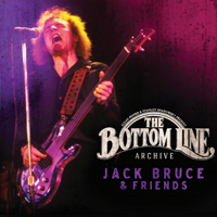 JACK BRUCE & FRIENDS The Bottom Line Archive Series
