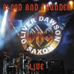 OLIVER DAWSON SAXON Blood & Thunder Live
