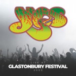YES Live At Glastonbury Festival