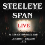 STEELEYE SPAN Live At De Montfort Hall, Leicester 1978